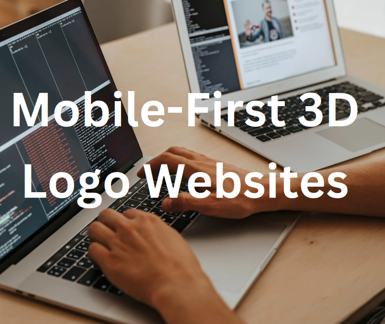Mobile-First 3D Logo Websites